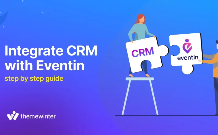  How to Set Up CRM Integration with Eventin