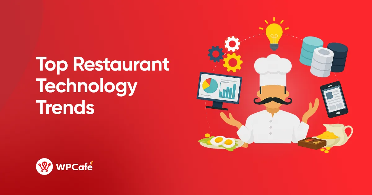 Top Restaurant Technology Trends in 2026 (What Smart Restaurants Are Using Now)