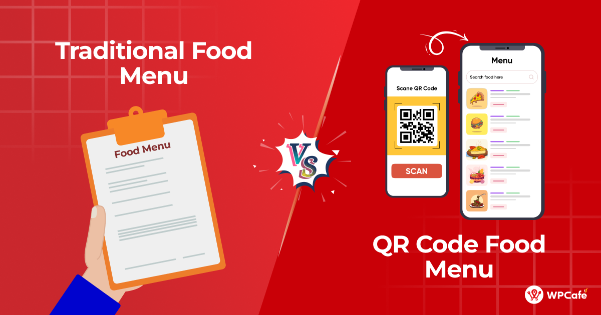 QR Code Food Menus vs. Traditional Food Menus: What’s Better for Customers
