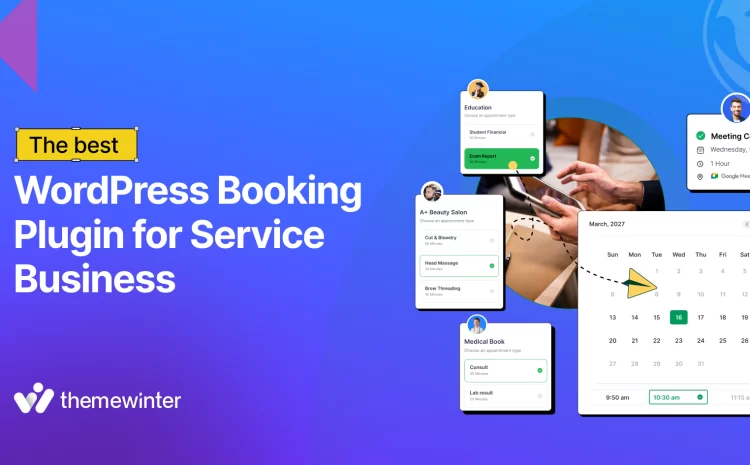  Choose the Best WordPress Booking Plugin for Service Businesses