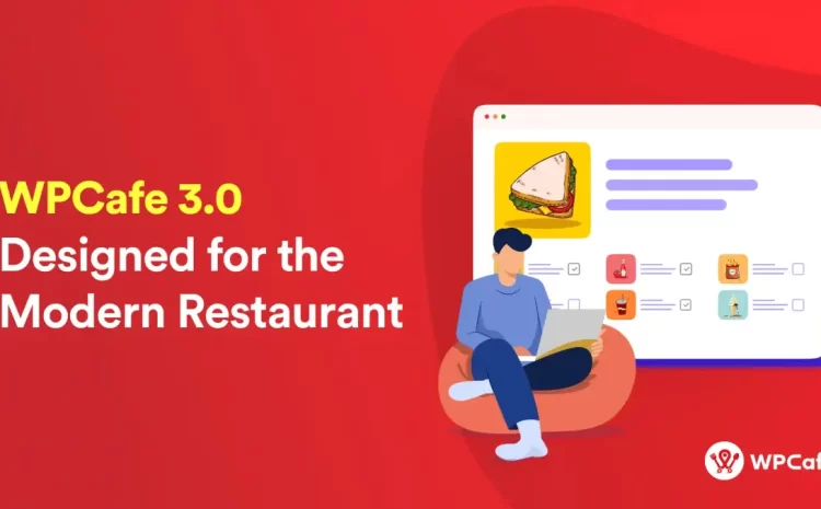  Explore the Smartest Food Ordering & Reservation Plugin for WordPress – WPCafe