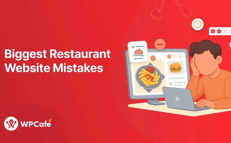  The 5 Biggest Restaurant Website Mistakes That Kill Your Online Orders (With Easy Fixes)