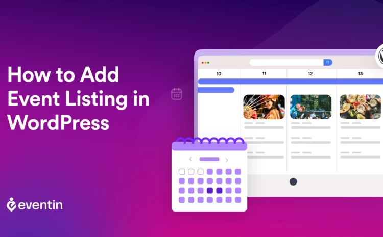  How to Add Event List in WordPress (Step-by-Step Guide with Eventin)