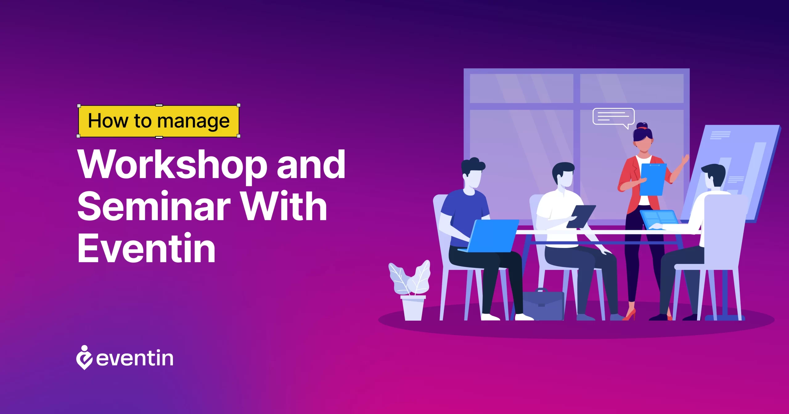 How to Manage Workshop and Seminar with Eventin