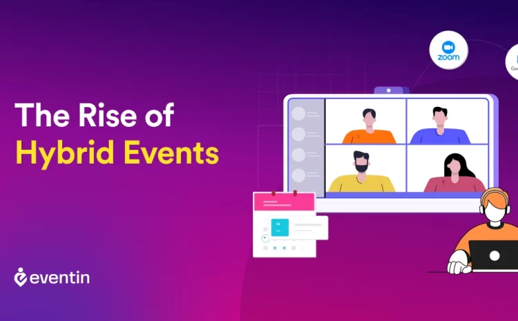  Hybrid Events in 2025: How Event Organizers Can Host Successful Hybrid Experiences