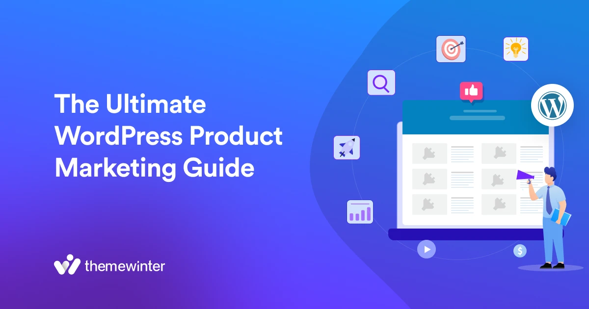 Ultimate guide to WordPress product marketing