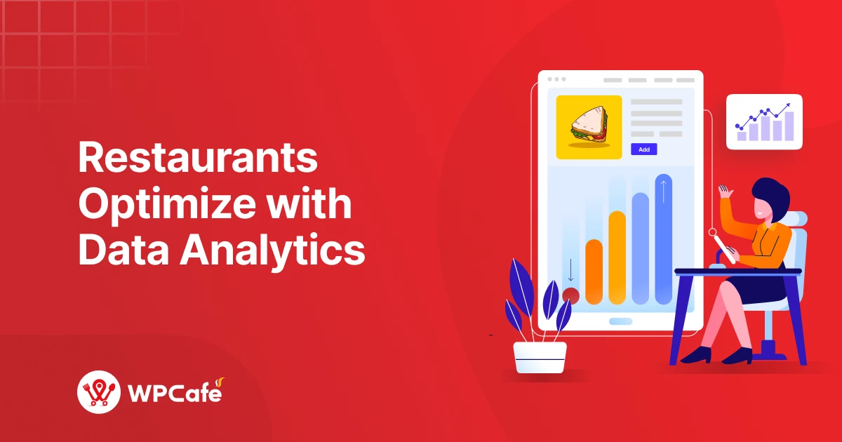 How Data Analytics Helps Restaurants Optimize Menus & Boost Sales