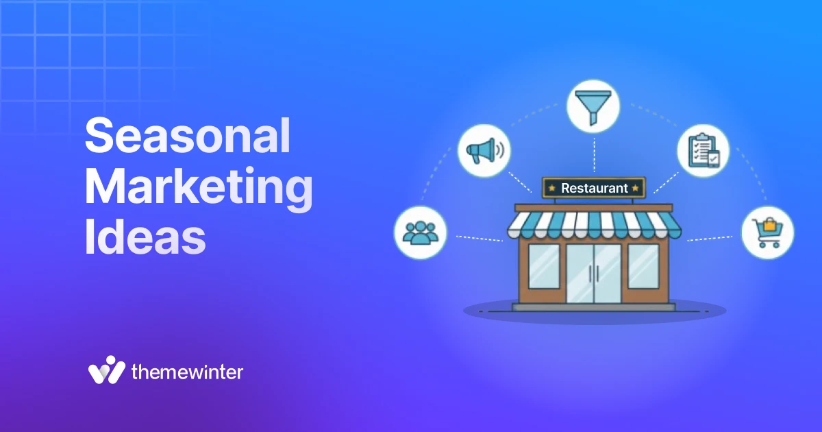 Seasonal Marketing Ideas to Drive More Restaurant Orders