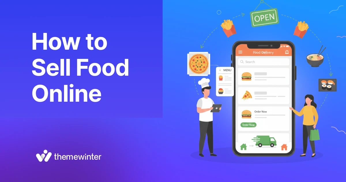 How to Sell Food Online: A Step-by-Step Guide for Beginners