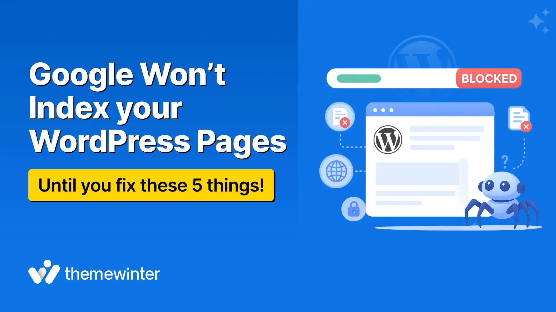 How to solve Google Not indexing Your Pages