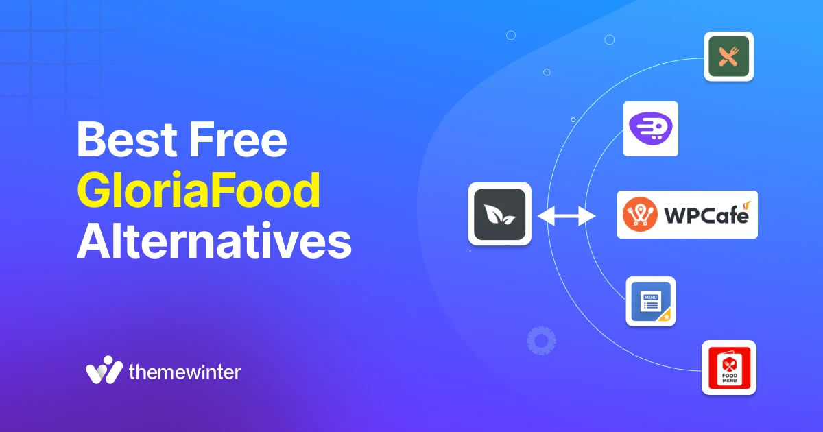 5 Best Free GloriaFood Alternatives and Competitors for Restaurant Management