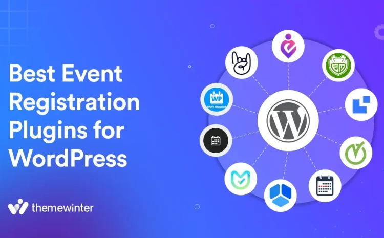  10 Best Event Registration Plugins for WordPress
