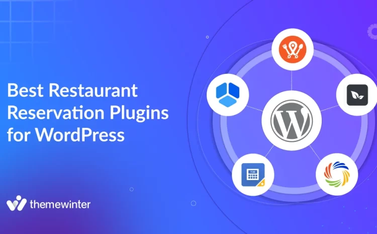  Top 5 Best Restaurant Reservation Plugins for WordPress
