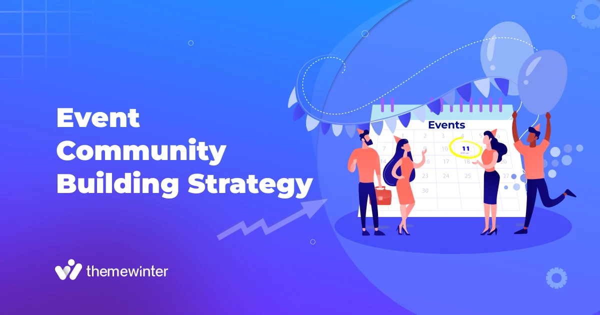 How to Build an Event Community That Keeps Growing