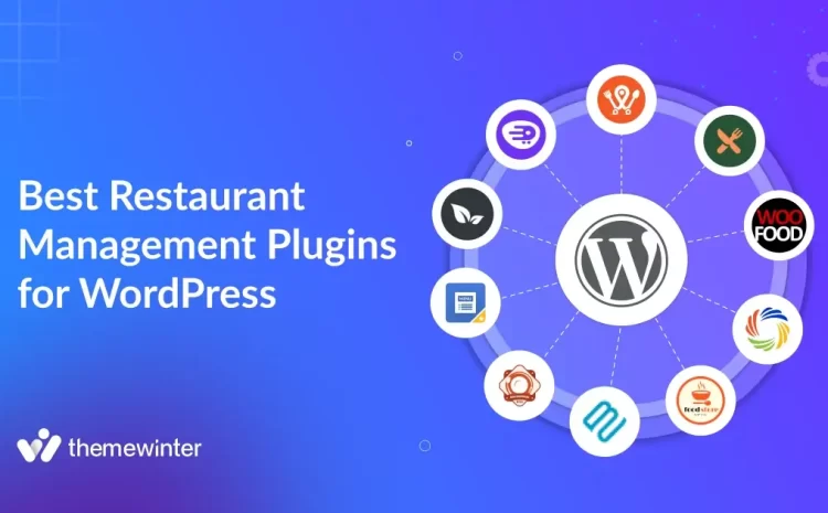  10 Best Restaurant Management Plugins for WordPress