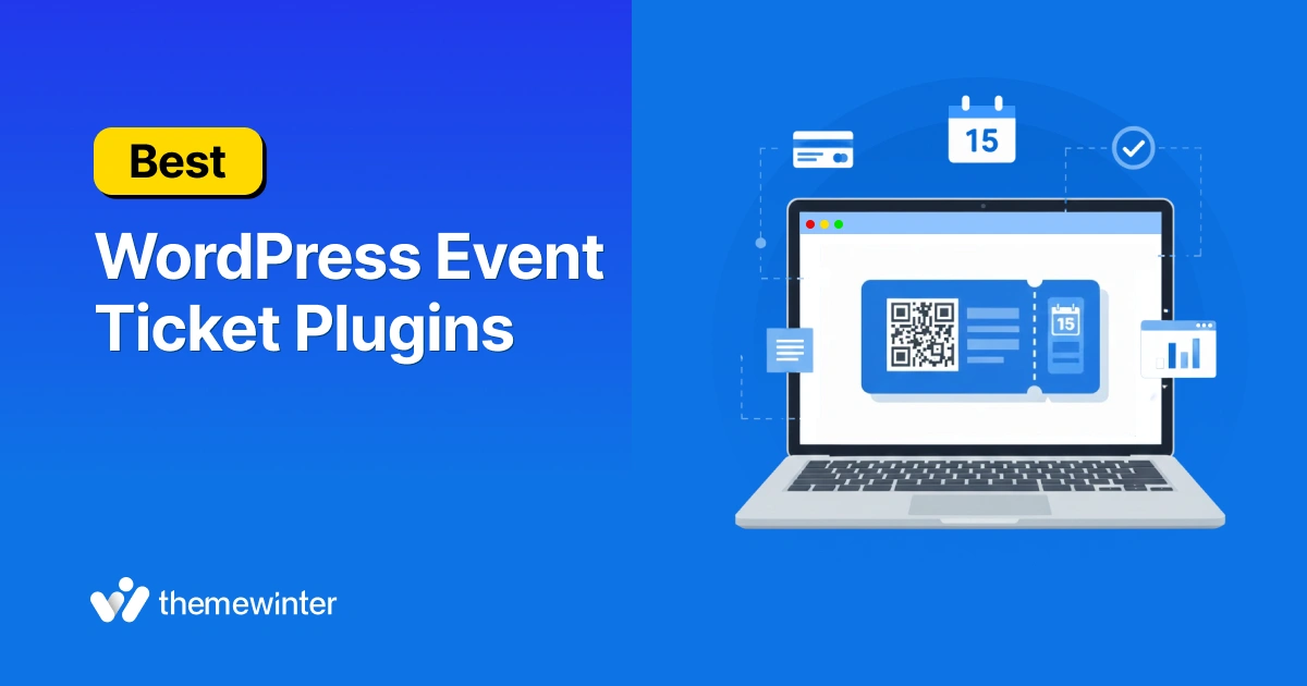 Best WordPress Event Ticket Plugins