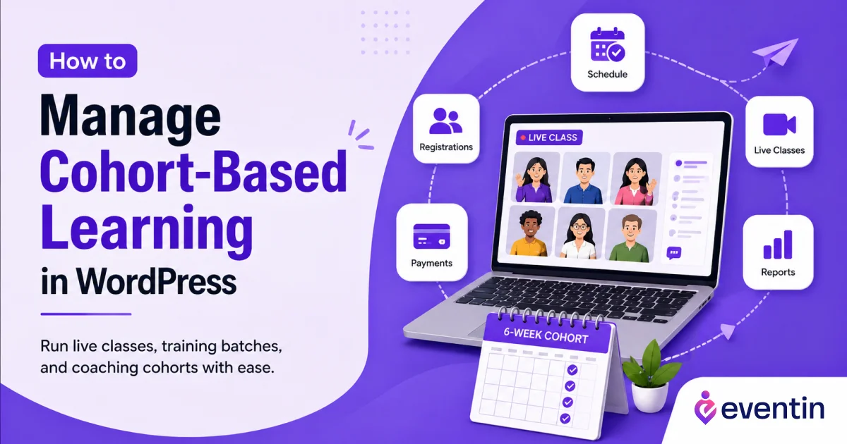 Manage Cohort-Based Learning in WordPress Without a Complex LMS
