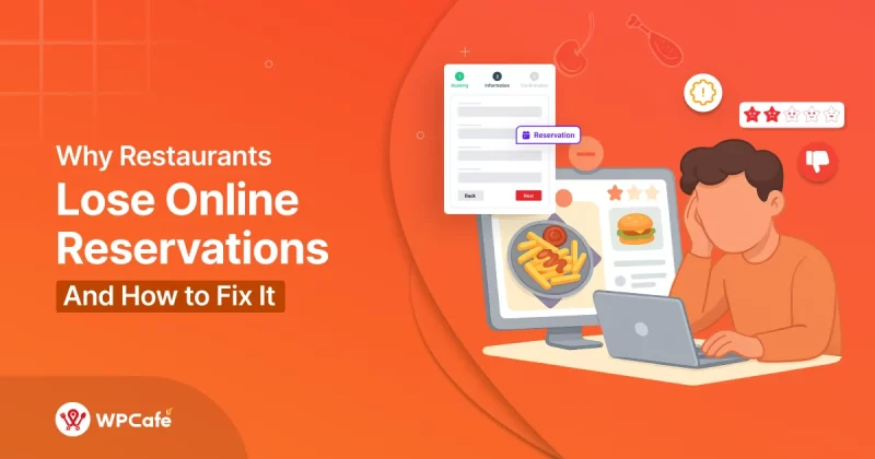 Why restaurants lose online reservations and how to increase bookings