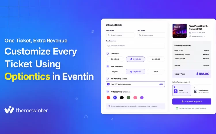 How to Customize Event Tickets with Add-ons Using Eventin and Optiontics