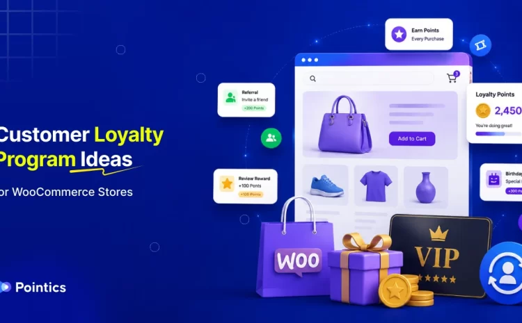 10 Customer Loyalty Program Ideas for WooCommerce Stores That Drive Repeat Purchases