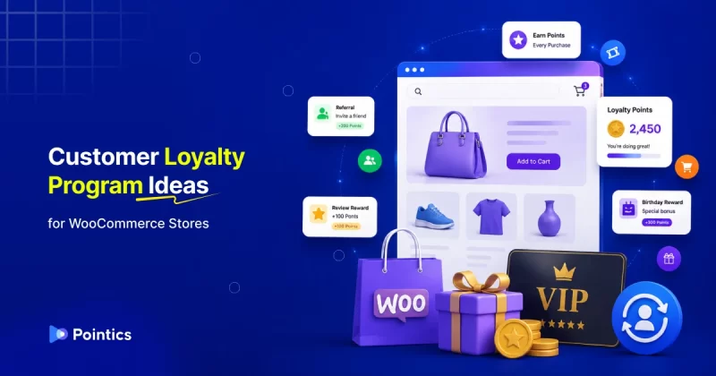 Customer loyalty program ideas for WooCommerce stores